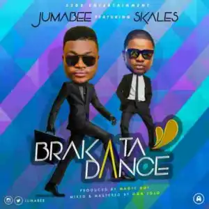 Jumabee - Brakata Dance ft Skales